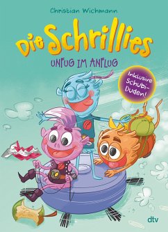 Die Schrillies – Unfug im Anflug (eBook, ePUB) - Wichmann, Christian