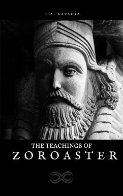 The teaching of Zoroaster (eBook, ePUB) - Zarathustra