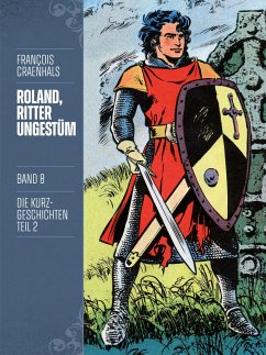 Roland, Ritter Ungestüm 8 - Craenhals, François