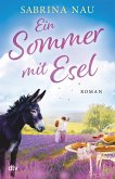 Ein Sommer mit Esel (eBook, ePUB)
