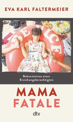 Mama fatale (eBook, ePUB) - Karl Faltermeier, Eva