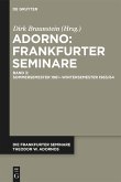 Die Frankfurter Seminare Theodor W. Adornos, Band 3, Sommersemester 1961 ¿ Wintersemester 1963/64