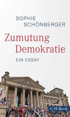 Zumutung Demokratie - Schönberger, Sophie