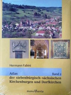 Atlas der siebenbürgisch-sächsischen Kirchenburgen und Dorfkirchen - Fabini, Hermann