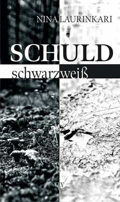 Schuld schwarz-weiß - Laurinkari, Nina