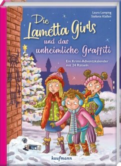 Die Lametta-Girls und das unheimliche Graffiti - Lamping, Laura
