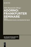 Die Frankfurter Seminare Theodor W. Adornos, Band 2, Wintersemester 1957/58 ¿ Wintersemester 1960/61