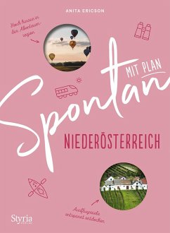 Spontan mit Plan - Niederösterreich - Ericson, Anita