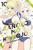 Kanojo mo Kanojo - Gelegenheit macht Liebe / Kanojo mo Kanojo - Gelegenheit mach Liebe Bd.10