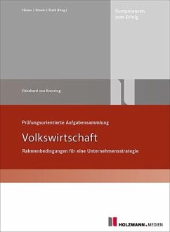 Prüfungsorienterte Aufgabensammlung Volkswirtschaft - Knorring, Ekkehard von