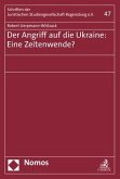 Der Angriff auf die Ukraine: Eine Zeitenwende?