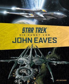 Star Trek - Die Kunst von John Eaves - Nazzarro, Joe