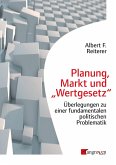 Planung, Markt und "Wertgesetz"