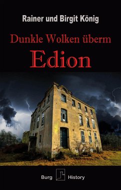 Dunkle Wolken überm Edion (eBook, ePUB) - König, Birgit; König, Rainer