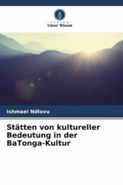 Stätten von kultureller Bedeutung in der BaTonga-Kultur - Ndlovu, Ishmael