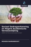 Sociaal Gedragserkenning en Hogere Academische Verwezenlijking