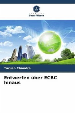 Entwerfen über ECBC hinaus - Chandra, Tarush