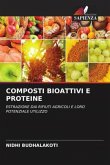 COMPOSTI BIOATTIVI E PROTEINE