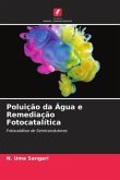 Poluição da Água e Remediação Fotocatalítica