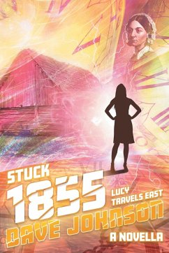 Stuck 1855. Lucy Travels East - Johnson, Dave