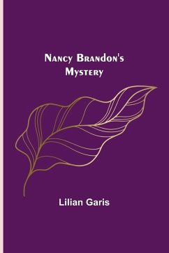 Nancy Brandon's Mystery - Garis, Lilian
