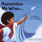 Remember Me When... (eBook, ePUB)