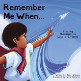 Remember Me When... (eBook, ePUB)