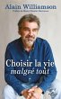 Choisir la vie malgré tout (eBook,... - Bild 1
