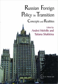 Russian Foreign Policy in Transition (eBook, PDF) - Melville, Andrew