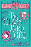 Glass Bird Girl REVERTED (eBook, ePUB)