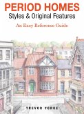 Period Homes - Styles & Original Features (eBook, ePUB) Period Homes - Styles & Original Features (eBook, ePUB)