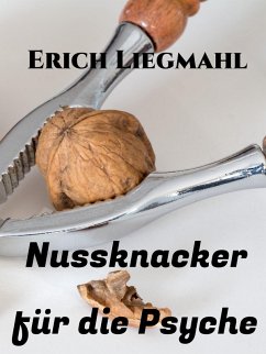 Nussknacker für die Psyche (eBook, ePUB)