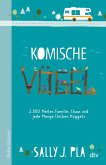 Komische Vögel - 2.500 Meilen Familie, Chaos und jede Menge Chicken Nuggets (eBook, ePUB)