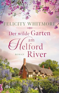 Der wilde Garten am Helford River (eBook, ePUB) - Whitmore, Felicity