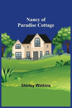 Nancy of Paradise Cottage - Watkins, Shirley