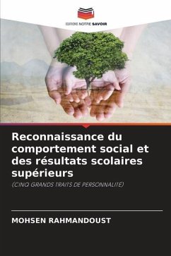 Reconnaissance du comportement social et des résultats scolaires supérieurs - Rahmandoust, Mohsen