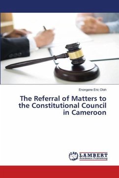 The Referral of Matters to the Constitutional Council in Cameroon - Eric Oloh, Enongene