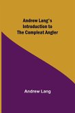 Andrew Lang's Introduction to The Compleat Angler