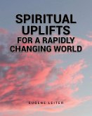 SPIRITUAL UPLIFTS (eBook, ePUB)