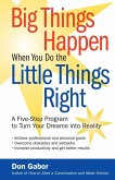 Big Things Happen When You Do the Little Things Right (eBook, ePUB)