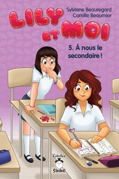 Lily et moi - Tome 5 (eBook, ePUB) - Camille Beaumier, Beaumier