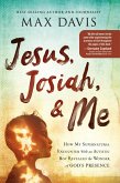 Jesus, Josiah, and Me (eBook, ePUB)