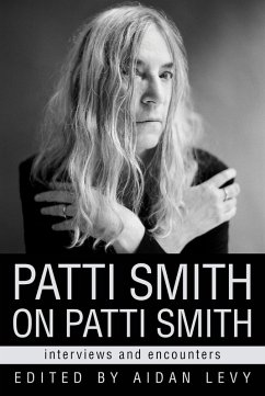 Patti Smith on Patti Smith (eBook, PDF) - Levy, Aidan