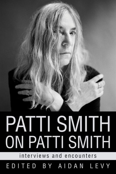 Patti Smith on Patti Smith (eBook, PDF) Patti Smith on Patti Smith (eBook, PDF)