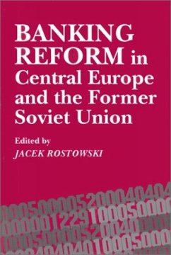 Banking Reform in Central Europe and the Former Soviet Union (eBook, PDF)