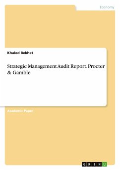 Strategic Management Audit Report. Procter & Gamble - Bekhet, Khaled