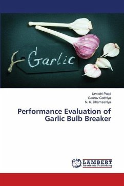 Performance Evaluation of Garlic Bulb Breaker