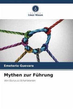 Mythen zur Führung - Guevara, Emeterio