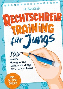 Rechtschreibtraining für Jungs - Breland, H.