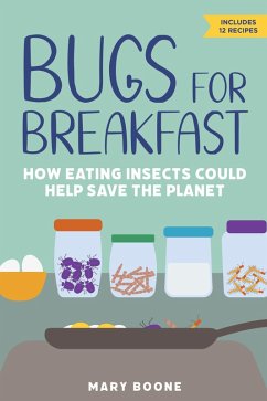 Bugs for Breakfast (eBook, ePUB) - Boone, Mary